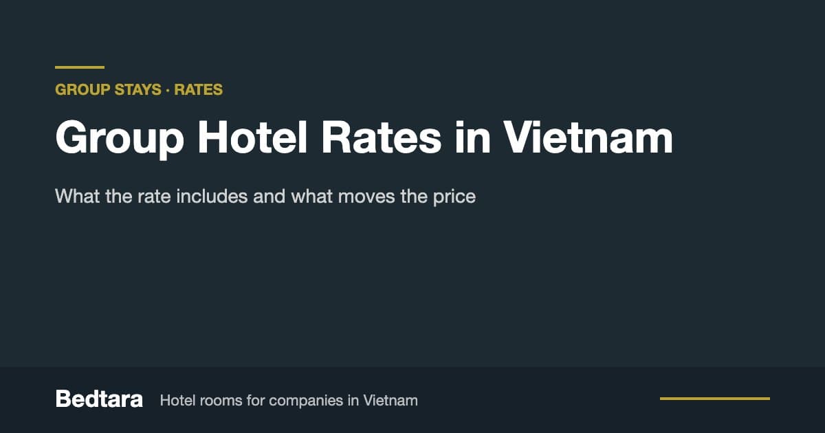Group Hotel Rates in Vietnam: How They Work