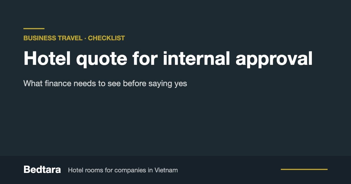 Hotel Quote for Internal Approval: What Finance Needs