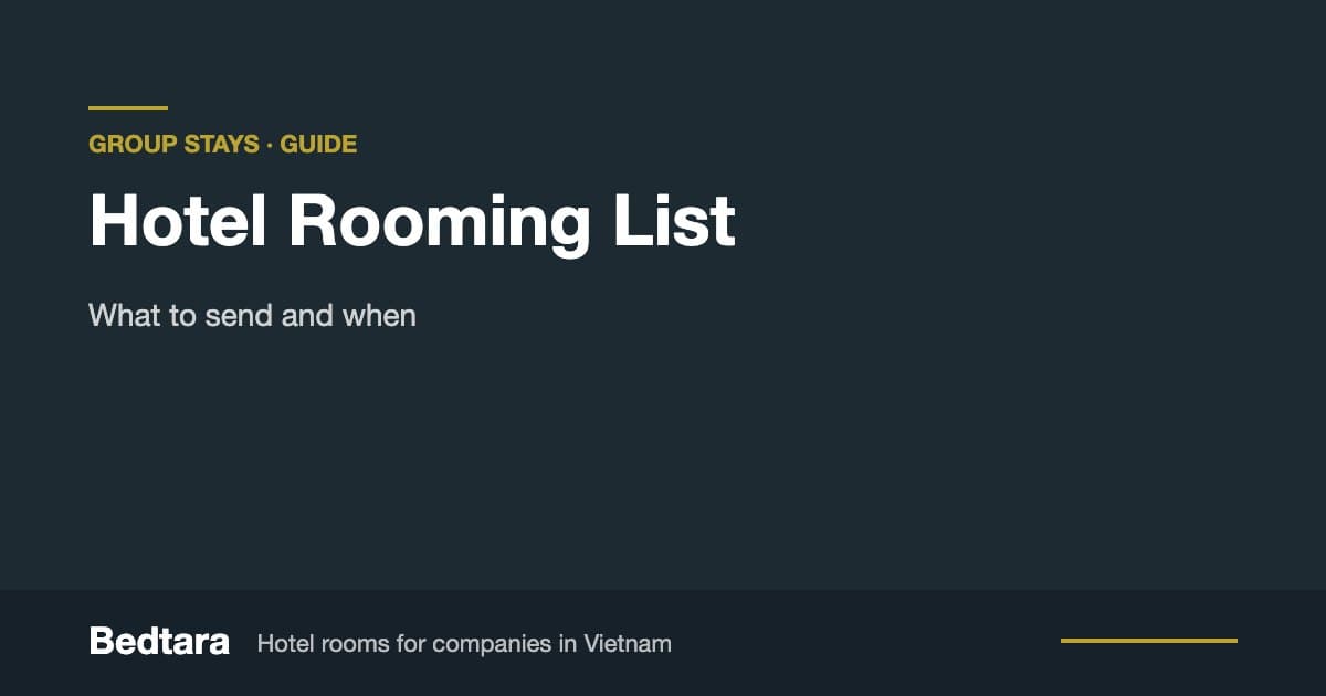 Hotel Rooming List: What to Send and When